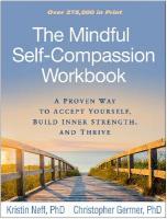 Mindful Self-Compassion Workbook: A Proven Way to Accept Yourself, Build Inner Strength, and Thrive