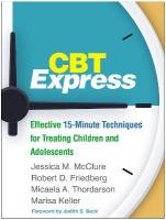 CBT Express: Effective 15-Minute Techniques for Treating Children and Adolescents