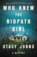 Who Knew the Ridpath Girl: A Mystery
