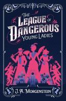 League of Dangerous Young Ladies