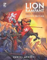 Lion Rampant: Second Edition: Medieval Wargaming Rules 2nd edition