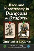 Race and Monstrosity in Dungeons & Dragons