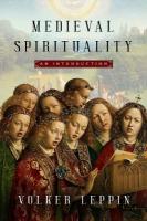 Medieval Spirituality: An Introduction