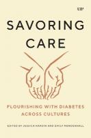 Savoring Care: Flourishing with Diabetes Across Cultures