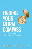 Finding Your Moral Compass: Jewish Values for the 21st Century