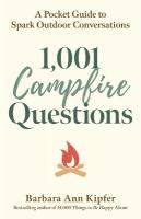 1,001 Campfire Questions: A Pocket Guide to Spark Outdoor Conversations