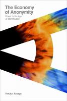 Economy of Anonymity: Power in the Age of Identification