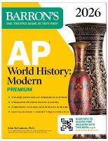 AP World History: Modern Premium, 2026: Prep Book With 5 Practice Tests plus  Comprehensive Review plus Online Practice