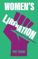 Women's Liberation: Gender Inequality from Suffrage to Austerity
