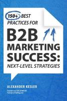 150plus Best Practices for B2B Marketing Success: Next-Level Strategies