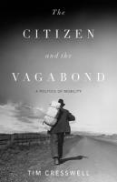Citizen and the Vagabond: A Politics of Mobility