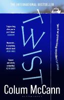 Twist: The Irish Times top 5 bestseller from the winner of the National Book Award