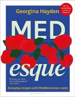 MEDesque: Everyday Recipes with Mediterranean Roots
