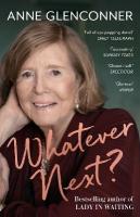 Whatever Next?: The unmissable sequel to the runaway bestseller LADY IN WAITING