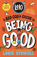 Loki: A Bad God's Guide to Being Good: Trickster Norse god turned school kid - the bestselling, wickedly funny,  comics-style diary series featuring Loki and Thor for 8-12 year olds