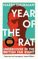 Year of the Rat: Undercover in the British Far Right