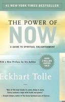 Power of Now: A Guide to Spiritual Enlightenment