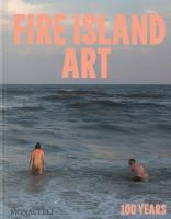 Fire Island Art: 100 Years