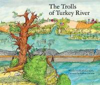 Trolls of the Turkey River