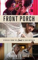 Front Porch: Stories from the Soul of San Antonio
