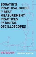 Bogatins Practical Guide to Best Measurement Practices for Digital  Oscilloscopes Unabridged edition