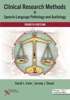 Clinical Research Methods in Speech-Language Pathology and Audiology 2026 4th edition