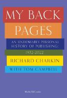 MY BACK PAGES: An undeniably personal history of publishing 1972-2022 2022