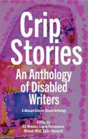 Crip Stories: An Anthology of Disabled Writers