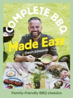 Complete BBQ Made Easy: A family-friendly BBQ handbook
