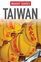 Insight Guides: Taiwan 5th Revised edition