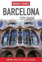 Insight Guides: Barcelona City Guide 8th Revised edition