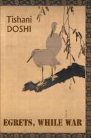 Egrets, While War Paperback original