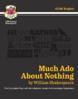Much Ado About Nothing - The Complete Play with Annotations, Audio and  Knowledge Organisers