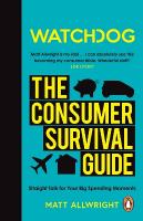 Watchdog: The Consumer Survival Guide