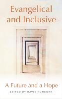 Evangelical and Inclusive: A Future and a Hope