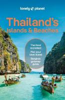 Lonely Planet Thailand's Islands & Beaches: Detailed Itineraries | Travel Like a Local | Insider Tips | Covers Bangkok,  Ko Samui, Phuket, Hua Hin, an
