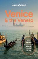 Lonely Planet Venice & the Veneto: Detailed Itineraries | Travel Like a Local | Insider Tips | Covers San  Marco, Dorsoduro, San Polo, Cannaregio, Murano, and more 12th edition