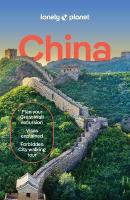 Lonely Planet China: 2025 - 2026 Travel Guide | Plan the Trip of a Lifetime | Detailed  Itineraries & Maps | Insider Tips | Covers Beijing, Shanghai, The Great Wall of China and more 17th edition