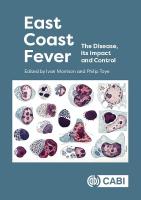 East Coast Fever: The Disease, its Impact and Control