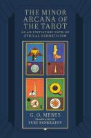 Minor Arcana of the Tarot: As an Initiatory Path of Ethical Hermeticism