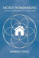 Sacred Homemaking: A Magical Approach to a Tidier Home