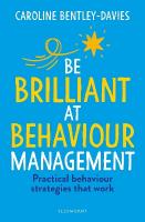 Be Brilliant at Behaviour Management