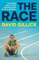 Race: The inside track on the ruthless world of elite athletics SHORTLISTED FOR  THE IRISH BOOK AWARDS 2025