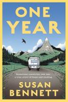 One Year: Seventeen countries, one van, a true story of hope and healing
