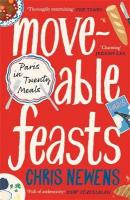 Moveable Feasts: A FINANCIAL TIMES BEST FOOD & DRINK BOOK OF THE YEAR Main