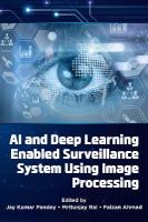 AI and Deep Learning Enabled Surveillance System Using Image Processing
