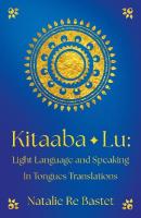 Kitaaba Lu: Light Language and Speaking in Tongues Translations