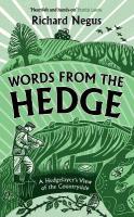 Words from the Hedge: A Hedgelayers View of the Countryside