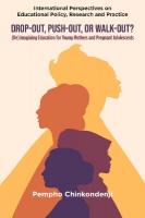 Drop-out, Push-out, or Walk-out?: (Re)imagining Education for Young Mothers and Pregnant Adolescents