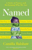 Named: A Story of Names and Reclaiming Who We Are